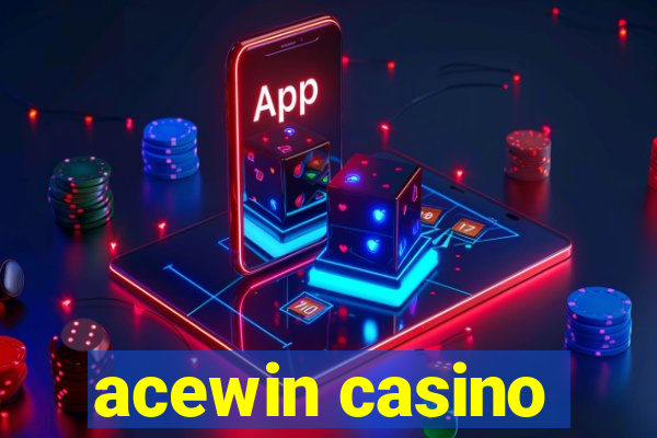 acewin casino
